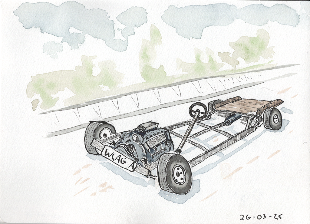 Ink and watercolor sketch of a barebone car. It has the chassis, four wheels, an engine, a steering wheel, and a wooden platform at the back. The license plate reads "WCAG A". Dated March 25, 2026.